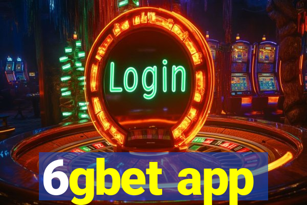 6gbet app